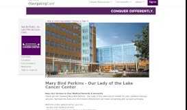 
							         Mary Bird Perkins - Our Lady of the Lake Cancer Center - Navigating ...								  
							    