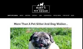 
							         Mary's Pet Squad: Professional Pet Sitters & Dog Walkers								  
							    