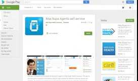 
							         Max Bupa Agents self-service – Apps on Google Play								  
							    