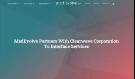 
							         MedEvolve Partners with Clearwave Corporation to Interface ...								  
							    