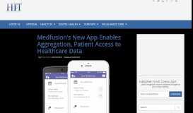 
							         Medfusion's New App Enables Aggregation, Patient Access to ...								  
							    