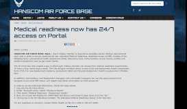 
							         Medical readiness now has 24/7 access on Portal > Hanscom Air ...								  
							    