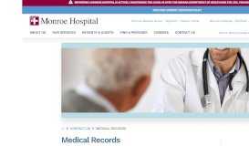 
							         Medical Records - Monroe Hospital								  
							    