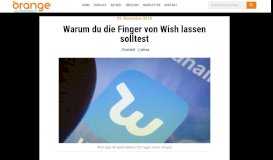 
							         Meine Erfahrung mit Wish? Finger weg! - Orange by Handelsblatt								  
							    
