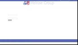 
							         Melrose Client login | Melrose Group								  
							    