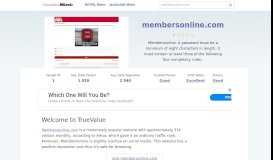 
							         Membersonline.com website. Welcome to TrueValue.								  
							    
