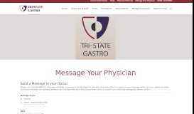 
							         Message Your Physician — Tri-State Gastroenterology Associates								  
							    
