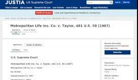 
							         Metropolitan Life Ins. Co. v. Taylor :: 481 U.S. 58 (1987) :: Justia US ...								  
							    