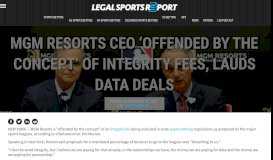 
							         MGM Resorts CEO 'Offended By The Concept' Of Integrity Fees, Lauds ...								  
							    