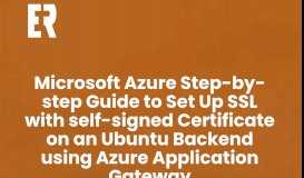 
							         Microsoft Azure Step-by-step Guide to Set Up SSL with self-signed ...								  
							    