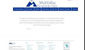 
							         Mid-Valley Clinic Patient Portal - Mid-Valley Hospital								  
							    
