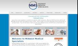 
							         Midwest Medical Specialists								  
							    