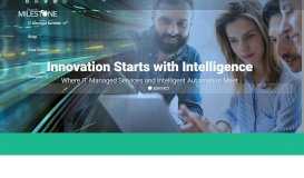 
							         Milestone Technologies, Inc. - Innovation Starts with Intelligence								  
							    