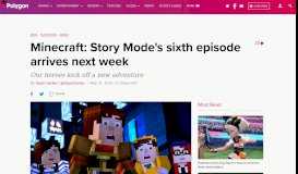 
							         Minecraft: Story Mode's sixth episode arrives next week - Polygon								  
							    