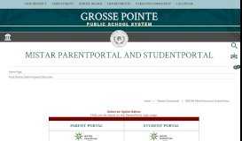 
							         MISTAR ParentPortal and StudentPortal / Home Page - Grosse Pointe								  
							    