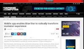 
							         Mobile app enables Blue Star to radically transform customer ...								  
							    