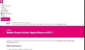 
							         Mobile Device Unlock: Apple iPhone on iOS 11 | T-Mobile Support								  
							    