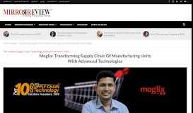 
							         Moglix: Transforming Supply Chain Of Manufacturing Units | Mirror ...								  
							    