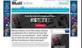 
							         Mother blasts Juice Plus after dietary supplement firm called her fat ...								  
							    