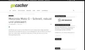 
							         Motorola Moto G – Schnell, robust und preiswert | GOCacher ...								  
							    