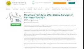 
							         Mountain Family to Offer Dental Services in Glenwood Springs ...								  
							    