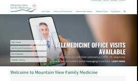 
							         Mountain View Family Medicine | Learn About Our Medical Practice								  
							    