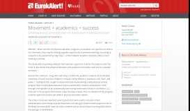 
							         Movement + academics = success | EurekAlert! Science News								  
							    