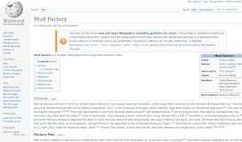 
							         Mud Factory - Wikipedia								  
							    