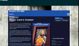 
							         Music Core's Creator | Portal 2 PTI Wiki | FANDOM powered by Wikia								  
							    