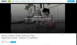 
							         Music Video: Exile Vilify by The National (Chell - Portal 2 / Halflife) on ...								  
							    