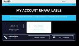 
							         My Account Unavailable - Goodlife Health Clubs								  
							    