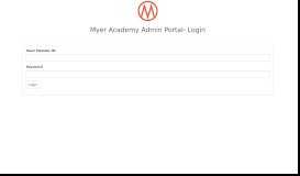 
							         Myer Academy Admin Portal- Login								  
							    