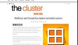 
							         MyMercer and CampusVue replace outmoded systems – Mercer Cluster								  
							    