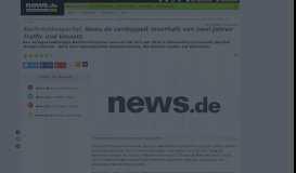 
							         Nachrichtenportal: News.de verdoppelt innerhalb von zwei Jahren ...								  
							    