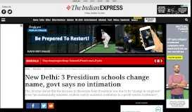 
							         New Delhi: 3 Presidium schools change name, govt says no intimation ...								  
							    
