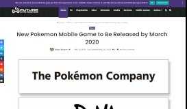 
							         New Pokemon Mobile Game to Be Released by March 2020								  
							    
