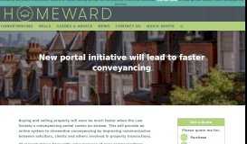 
							         New portal initiative: faster conveyancing | Homeward Legal								  
							    