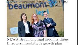 
							         NEWS: Beaumont legal appoints three Directors in ambitious growth ...								  
							    