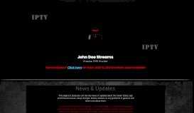 
							         News & Updates | iptvboxsubscriptions.com - John Doe Streams								  
							    