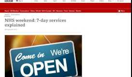 
							         NHS weekend: 7-day services explained - BBC News								  
							    