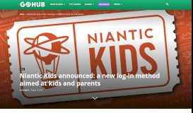 
							         Niantic Kids announced: a new log-in method aimed at kids and ...								  
							    