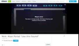 
							         Nick: Atari Portal “Use this Sound” on Vimeo								  
							    