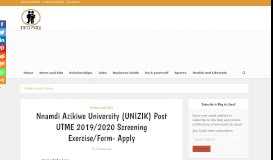 
							         NNAMDI AZIKIWE UNIVERSITY (UNIZIK) POST-UTME 2018/2019 ...								  
							    