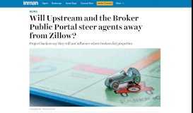 
							         No Plans To Deter Agents From Zillow, Upstream and Broker Public ...								  
							    