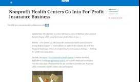 
							         Nonprofit Health Centers Go Into For-Profit Insurance Business ...								  
							    