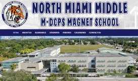 
							         North Miami Middle School – an M-DCPS Magnet School								  
							    