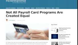 
							         Not All Payroll Card Programs Are Created Equal | PaymentsJournal								  
							    