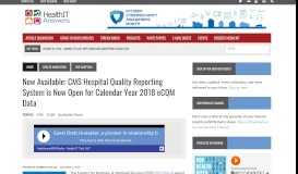 
							         Now Available: CMS Hospital Quality Reporting System is Now Open ...								  
							    