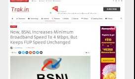 
							         Now, BSNL Increases Minimum Broadband Speed To 4 Mbps, But ...								  
							    