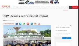 
							         NPA denies recruitment report – Punch Newspapers								  
							    
